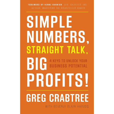 Simple Numbers, Straight Talk, Big Profits! cover