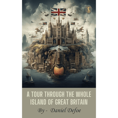 A Tour Through The Whole Island Of Great Britain cover