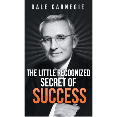 The Little Recognized Secret of Success cover