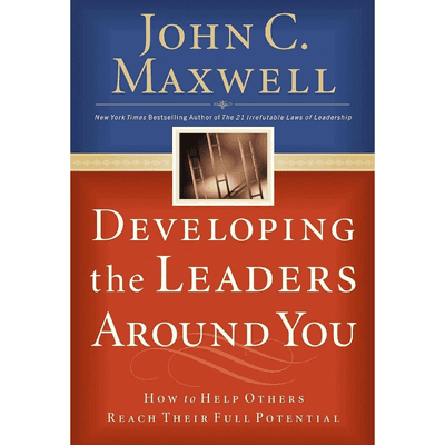 Developing the Leaders Around You cover